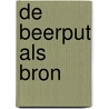 De Beerput als Bron door S. Oskamp