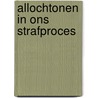 Allochtonen in ons strafproces door Frid