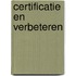 Certificatie en verbeteren