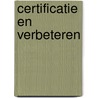 Certificatie en verbeteren door H.J. Jorissen