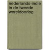 Nederlands-indie in de tweede wereldoorlog door Mischa de Vreede