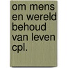 Om mens en wereld behoud van leven cpl. by Sengers