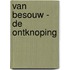 Van Besouw - De ontknoping