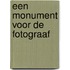 Een monument voor de fotograaf