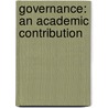 Governance: an academic contribution door M. Dumoulin