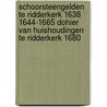 Schoorsteengelden te Ridderkerk 1638 1644-1665 dohier van Huishoudingen te Ridderkerk 1680 door T. Hokken