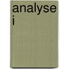 Analyse I by Stefan Vandewalle