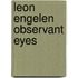 Leon Engelen observant eyes