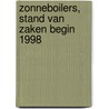 Zonneboilers, stand van zaken begin 1998 door H.H. van Zee