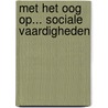 Met het oog op... sociale vaardigheden by Unknown