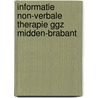 Informatie non-verbale therapie GGZ Midden-Brabant door K. Vermeulen