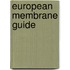 European membrane guide