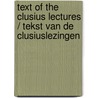 Text of the Clusius lectures / Tekst van de Clusiuslezingen door M. Laird