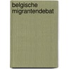 Belgische migrantendebat by Blommaert