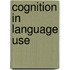 Cognition in language use