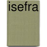 Isefra by Si Muhand U. M. Hand