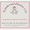 Kindermeditatie CD door M.I. van Dijk-Boelhouwer