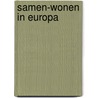 Samen-Wonen in Europa by E. Lammers