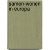 Samen-Wonen in Europa door E. Lammers