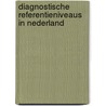Diagnostische referentieniveaus in Nederland door Ncs Platform Voor Radiologie En Nucleaire Geneeskunde