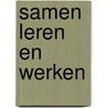 Samen leren en werken door E. ter Wee