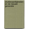 Studievaardigheden en de nieuwe generatie door Onbekend