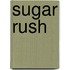 Sugar Rush
