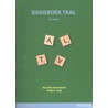 Basisboek Taal door J. Van Gelderland