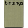 Bintangs by J. Brouwer