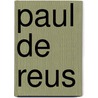 Paul de Reus door P. Tegenbosch