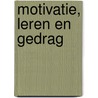 Motivatie, leren en gedrag by P. Prudon