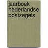 Jaarboek Nederlandse Postzegels by R. Tilborg