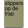 Slippers op de trap by I. Stabergh