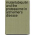 Mutantubiquitin and the proteasome in Alzheimer's disease
