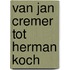 Van Jan Cremer tot Herman Koch