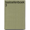 Taaloefenboek 3 door L. Diersman