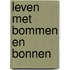 Leven met bommen en bonnen