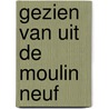 Gezien van uit de moulin neuf by Kruithof