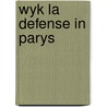 Wyk la defense in parys door Bogaert