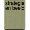 Strategie en beeld door Wassenberg