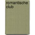 Romantische club