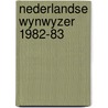 Nederlandse wynwyzer 1982-83 door Onbekend