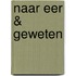Naar eer & geweten