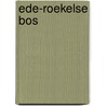 Ede-Roekelse Bos by S.J.H. van der A