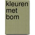 Kleuren met Bom