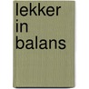 Lekker in balans door R. Sprengers