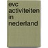 EVC activiteiten in Nederland