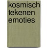 Kosmisch Tekenen Emoties by Joke De Bruin