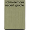 Stenoleerboek nederl. groote door Wynbergen Schouten