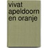 Vivat Apeldoorn en Oranje